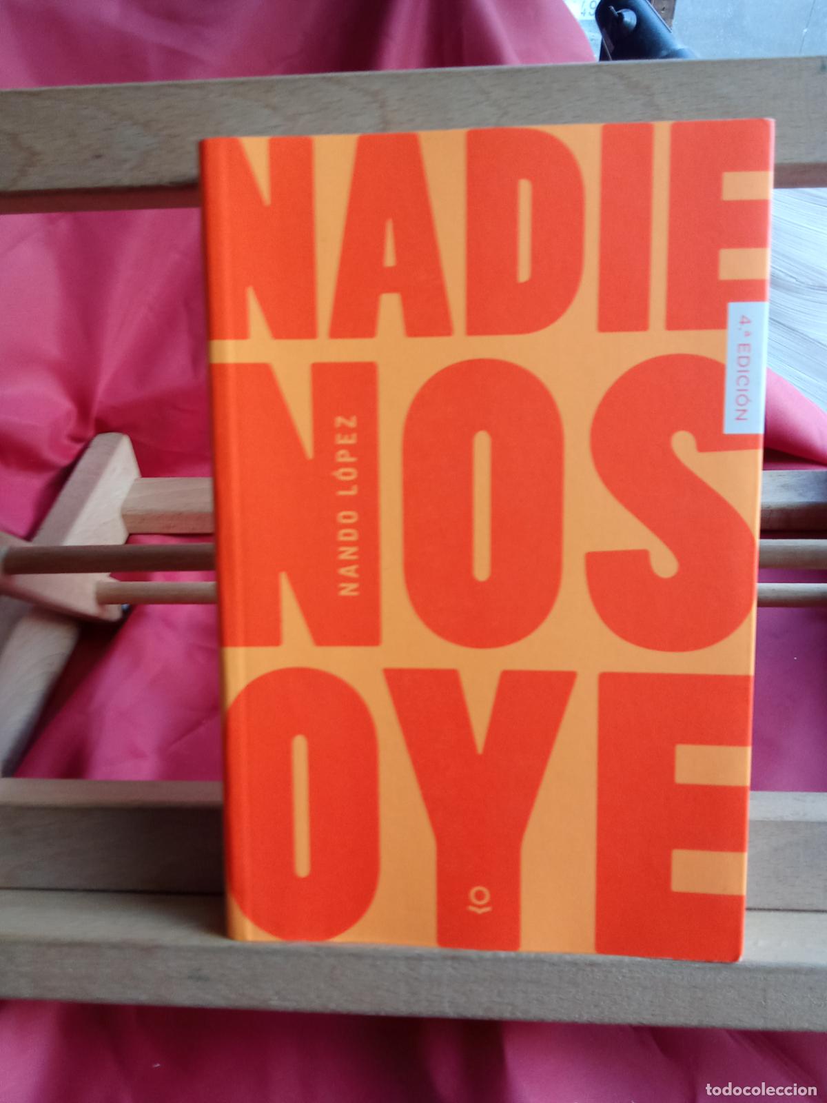 Libros: Nadie nos oye. Mando L&oacute;pez L.28105-966