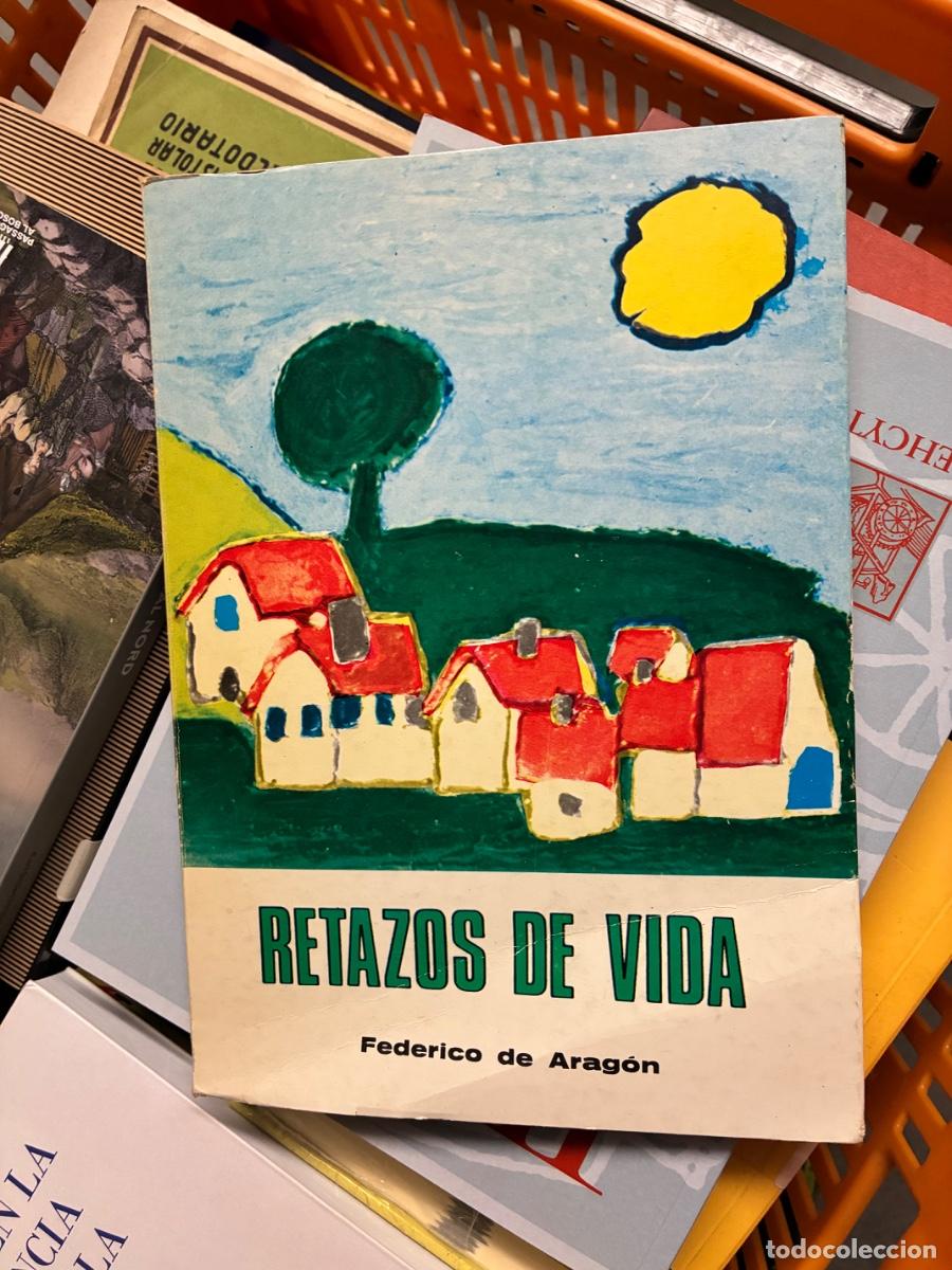 Livros em segunda m&atilde;o: RETAZOS DE VIDA, Federico de Aragon