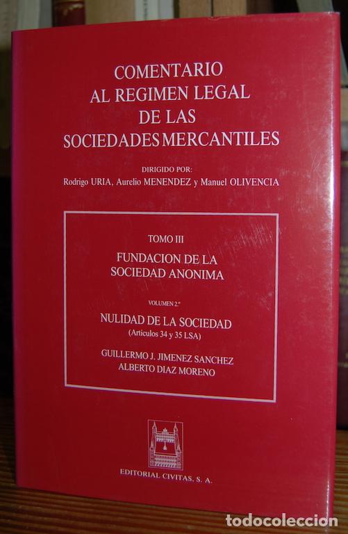 B&uuml;cher: COMENTARIO AL REGIMEN LEGAL DE LAS SOCIEDADES MERCANTILES. Tomo III. FUNDACION DE LA SOCIEDAD A... -