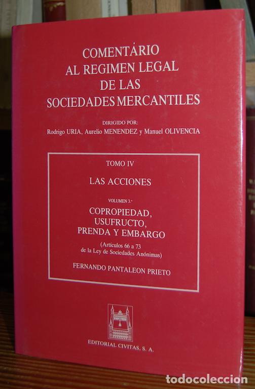 Libros: COMENTARIO AL REGIMEN LEGAL DE LAS SOCIEDADES MERCANTILES. Tomo IV. LAS ACCIONES. Volumen 3&ordm;. C... -