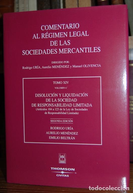 B&uuml;cher: COMENTARIO AL REGIMEN LEGAL DE LAS SOCIEDADES MERCANTILES. Tomo XIV. Volumen 4&ordm;. DISOLUCION Y L... -