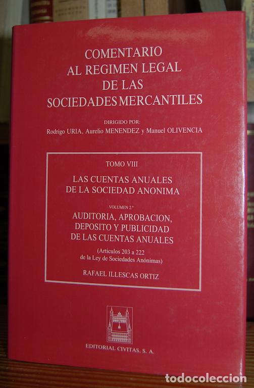 Libros: COMENTARIO AL REGIMEN LEGAL DE LAS SOCIEDADES MERCANTILES. Tomo VIII. LAS CUENTAS ANUALES DE LA... -