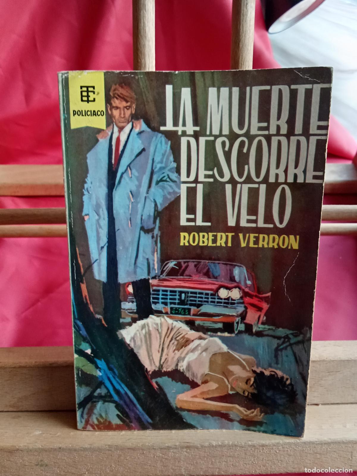 Libros: La muerte descorre el velo. Robert Verron L.28105-994