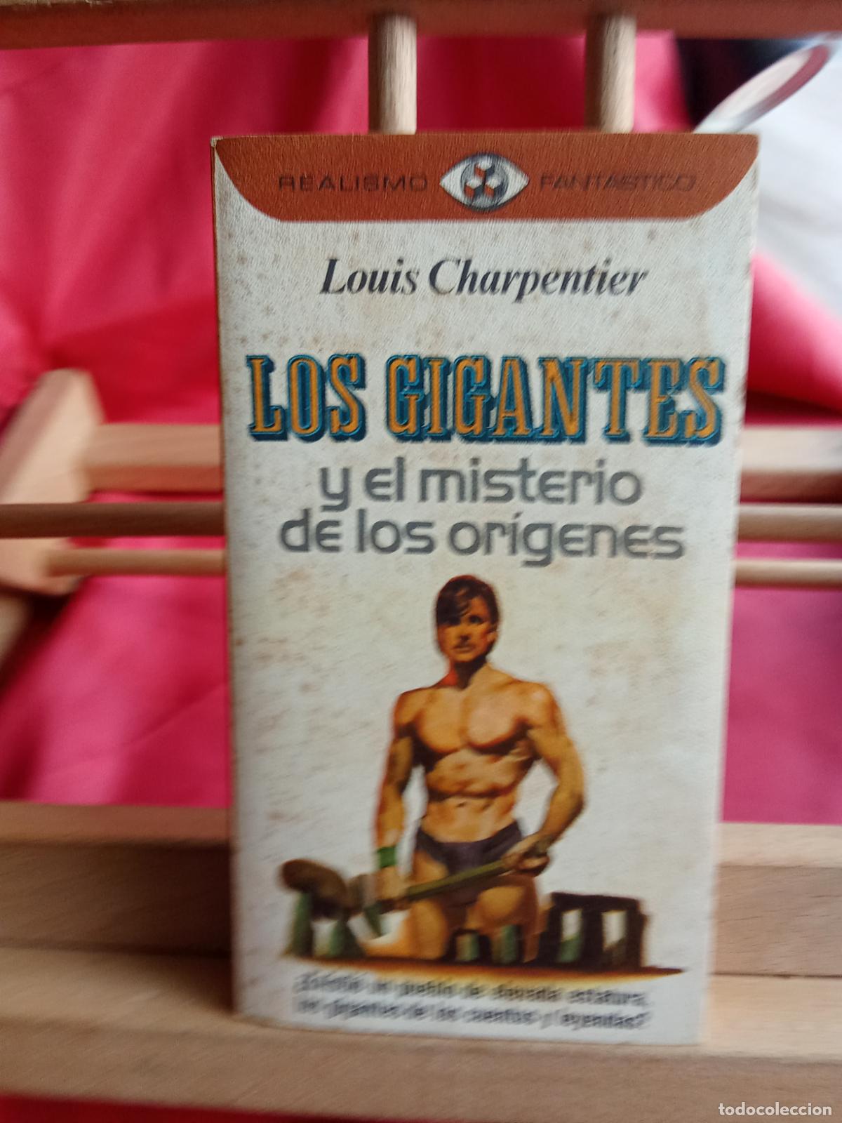 Libros: Los gigantes y el misterio de los or&iacute;genes. Louis Charpentier L.28105-999