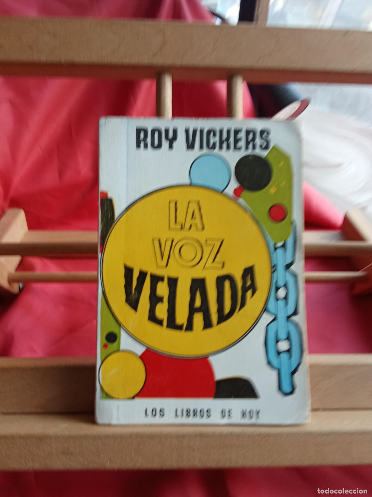 Libros: La voz velada. Roy Vickers L.28105-1001