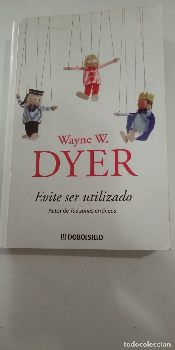 Libros: Evite ser utilizado Dr. Dyer