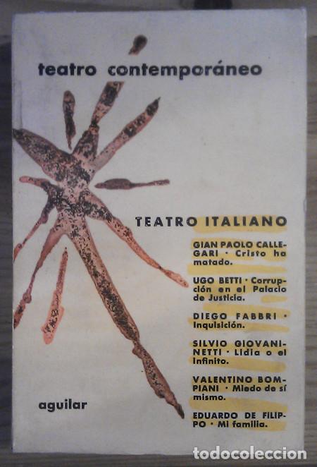 Livres: Teatro contempor&aacute;neo. Teatro Italiano - Callegari, G. P. Y otros. Traducci&oacute;n del italiano y pr&oacute;logo
