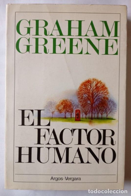 B&uuml;cher: El factor humano - Greene, Graham (1904-1991) [Menendez, Iris-Sordo, Enrique] tr.