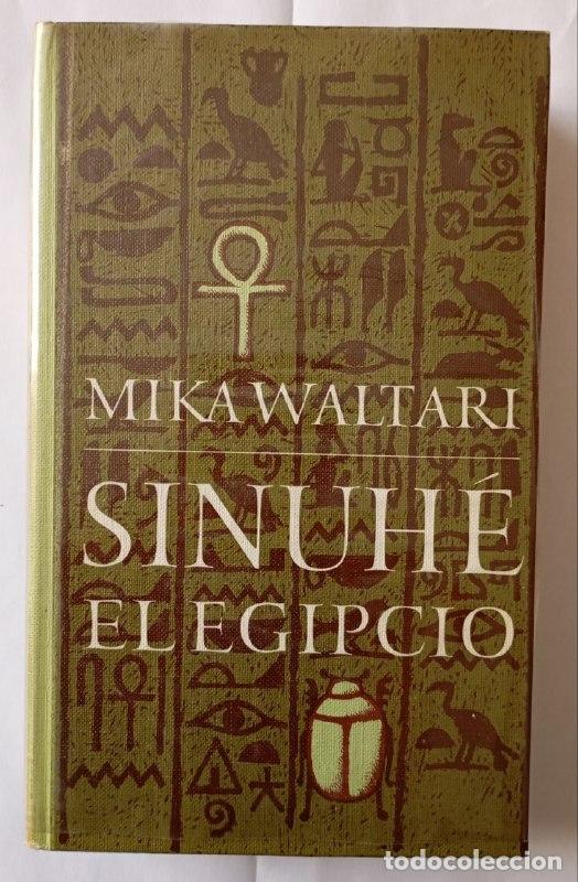 Livres: Sinuh&eacute; el egipcio - Waltari, Mika (1908-1979) Bosch Barrett, Manuel . tr.