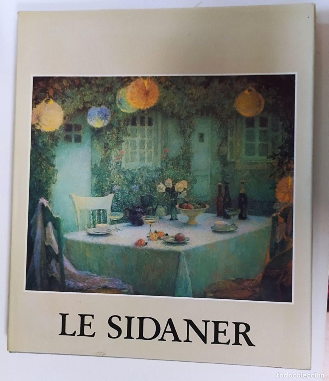 Livres: Henri Le Sidaner 1862-1939 - Le Sidaner, Henri
