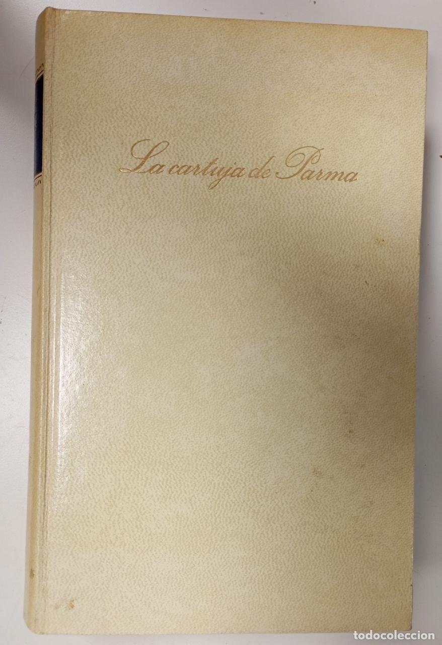 Libros: La cartuja de Parma - Stendhal (1783-1842)[Vilanova, Antonio] tr.