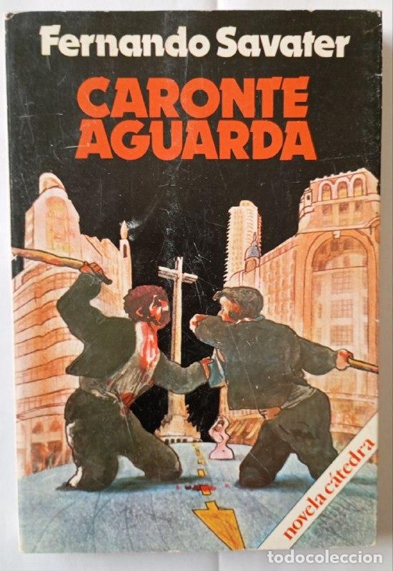 Libros: Caronte aguarda - Savater, Fernando (1947-)