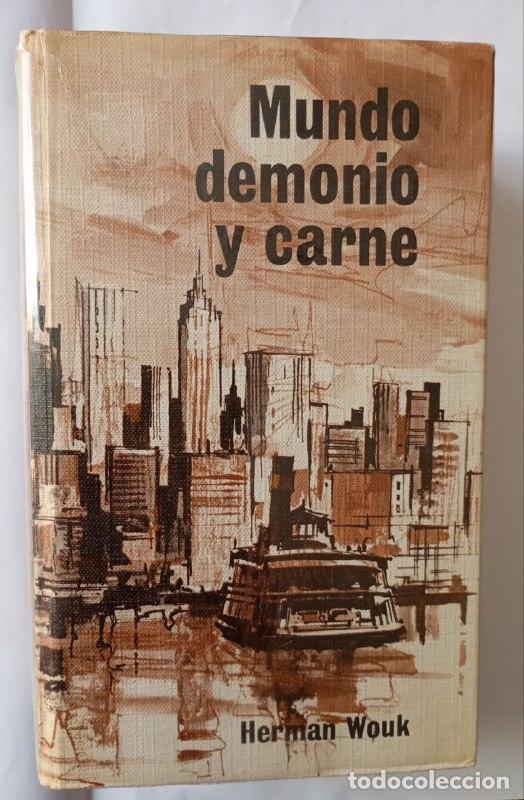 Libros: Mundo demonio y carne. - Wouk, Herman. - Foto 1