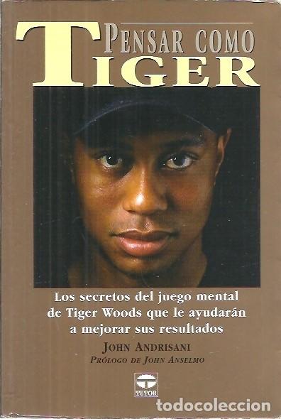Libros: PENSAR COMO TIGER JOHN ANDRISANI - Foto 1