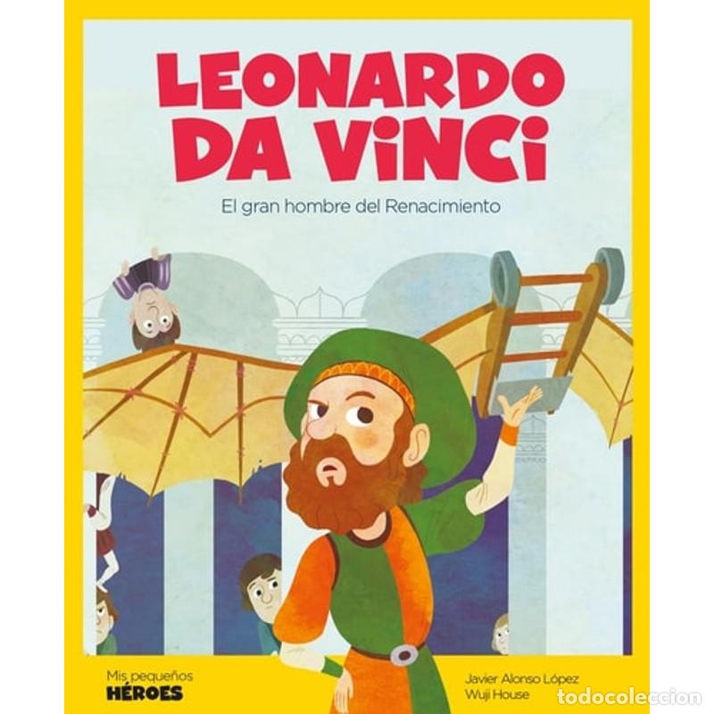 books: Leonardo da Vinci : el gran genio del Renacimiento - Javier - Javier Alonso L&oacute;pez