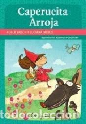 B&uuml;cher: Caperucita arroja (Spanish Edition) - Adela Basch, Luciana M - Adela Basch, Luciana Murzi
