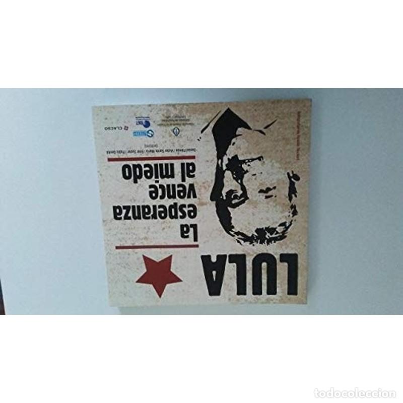 B&uuml;cher: Lula la esperanza vence al miedo - Brazil. President (2003-2 - Brazil. President (2003-2011 : Lula)