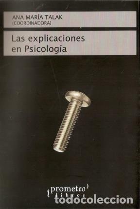 Libri di seconda mano: Las explicaciones en psicolog&iacute;a - Talak Maria Ana - Talak Maria Ana