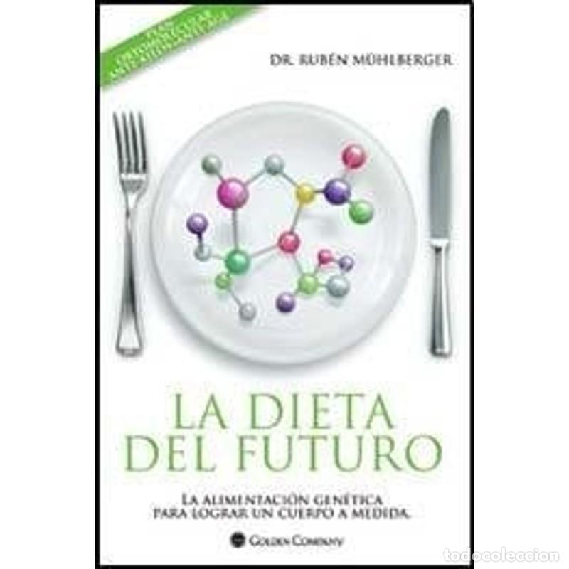 Libri di seconda mano: DIETA DEL FUTURO, LA (Spanish Edition) - MUHLBERGER - MUHLBERGER