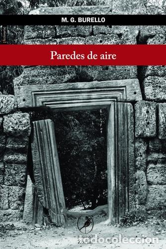 Libri di seconda mano: Paredes de aire - Marcelo G. Burello - Marcelo G. Burello
