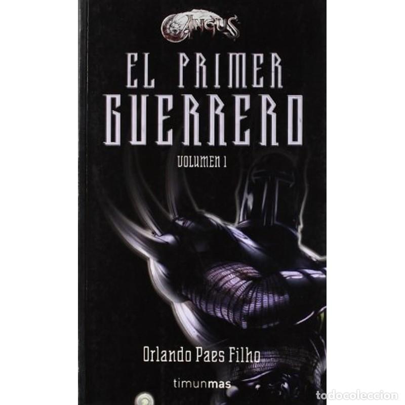 Livres: El primer guerrero - Orlando Paes Filho - Orlando Paes Filho