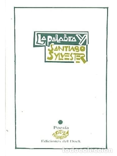 Libros: La palabra y - Santiago E. Sylvester - Santiago E. Sylvester - Foto 1