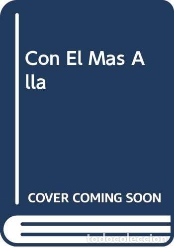 B&uuml;cher: Con El Mas Alla (Spanish Edition) - Teresa Bajma - Teresa Bajma
