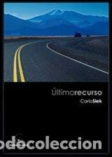 Libros: &Uacute;ltimo recurso - Carla Slek - Carla Slek