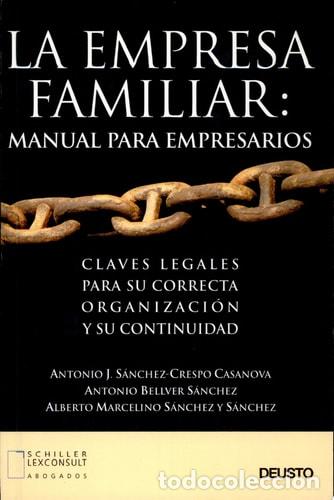 B&uuml;cher: Empresa familiar. Manual para empresarios Claves legales par - Antonio J. S&aacute;nchez-Crespo Casanova, A