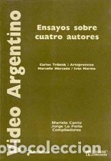 Libros: Video argentino ensayos sobre cuatro autores : Carlos Trilni - GUSTAVO / LA FERLA, JORGE CANTU