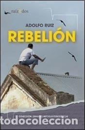 Libros: Rebeli&oacute;n - Adolfo Ruiz - Adolfo Ruiz - Foto 1