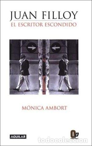 books: Juan Filloy, el escritor escondido (Spanish Edition) - Juan - Juan Filloy