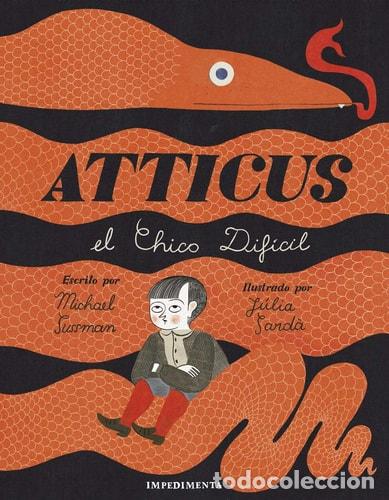 books: Atticus : el chico dif&iacute;cil - Michael Sussman - Michael Sussman