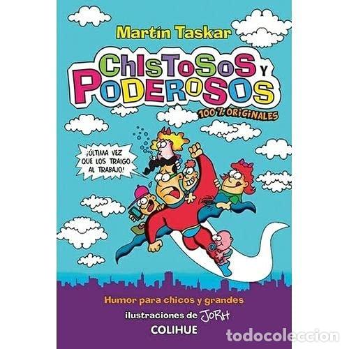books: CHISTOSOS Y PODEROSOS HUMOR PARA CHICOS Y GRANDES - TASKAR - TASKAR