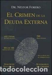 Libros: CRIMEN DE LA DEUDA EXTERNA, EL (Spanish Edition) - FORERO NE - FORERO NESTOR