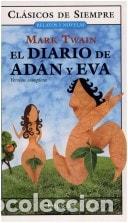 Libros: El diario de Ad&aacute;n y Eva - Mark Twain - Mark Twain - Foto 1