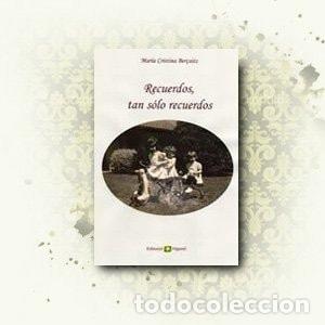 Libros: Recuerdos tan solo recuerdos - Maria Cristina Bercaitz - Maria Cristina Bercaitz
