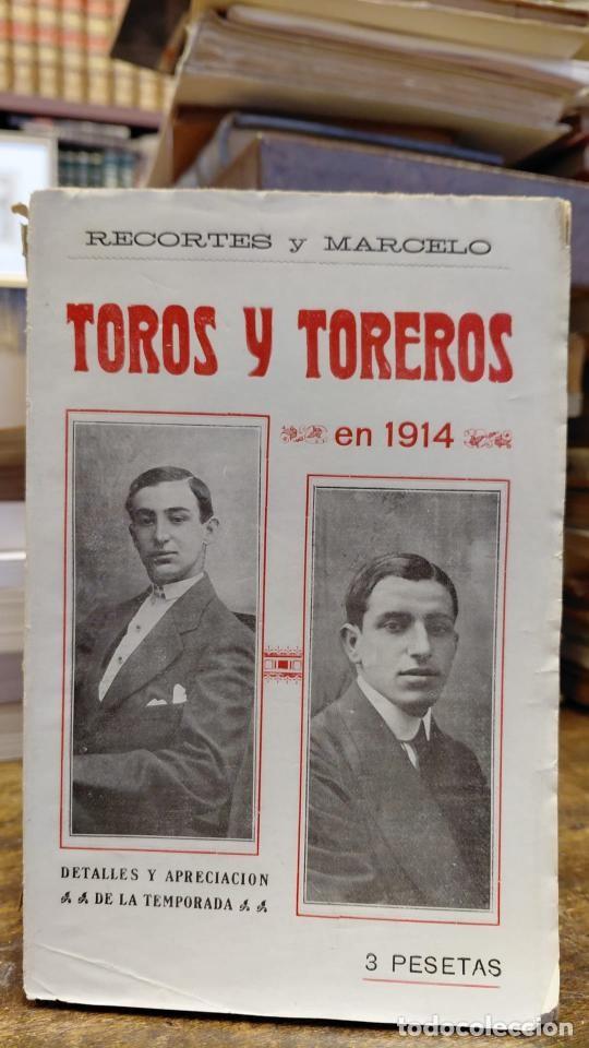 Libros: TOROS Y TOREROS EN 1914. Detalles y apreciaci&oacute;n de la temporada taurina. (A&ntilde;o XI) - DEL AMO, Bruno