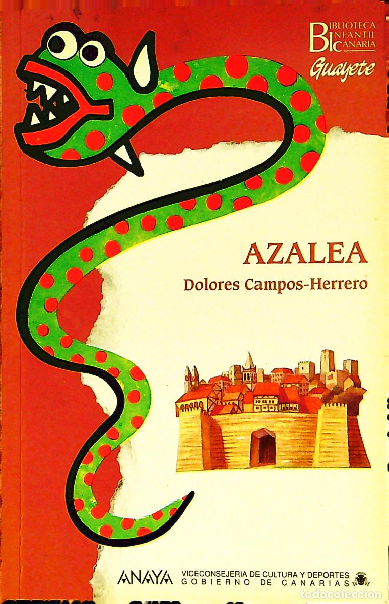 Libros: AZALEA - DOLORES CAMPOS-HERRERO - 1993 - CANARIAS - Foto 1