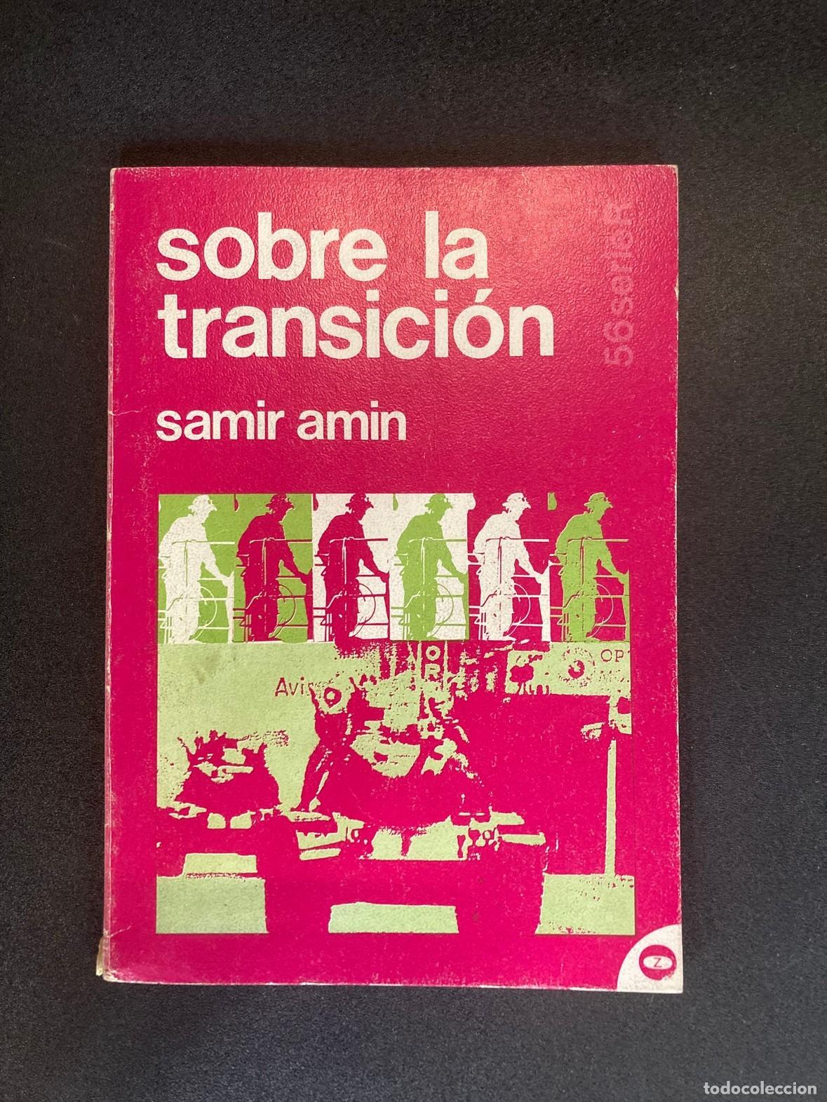 B&uuml;cher: Samir Amin - Sobre la transici&oacute;n