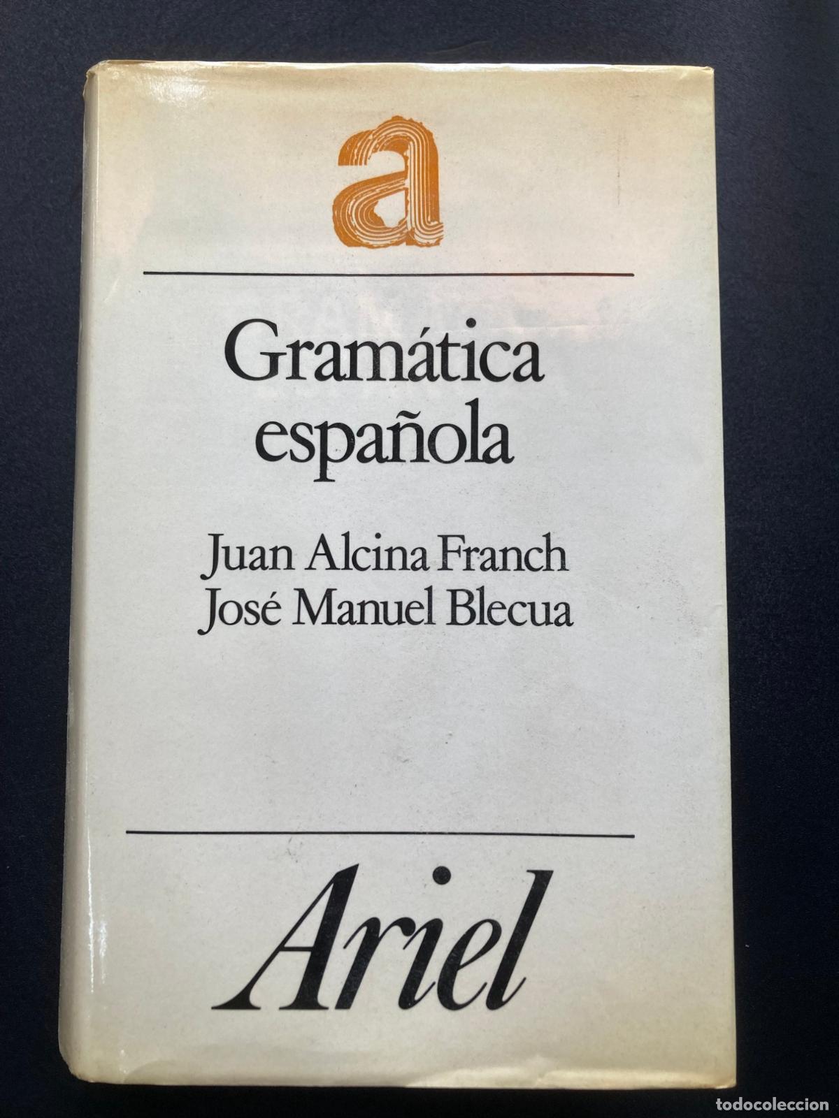 B&uuml;cher: Juan Alcina Franch, Jos&eacute; Manuel Blecua - Gram&aacute;tica espa&ntilde;ola