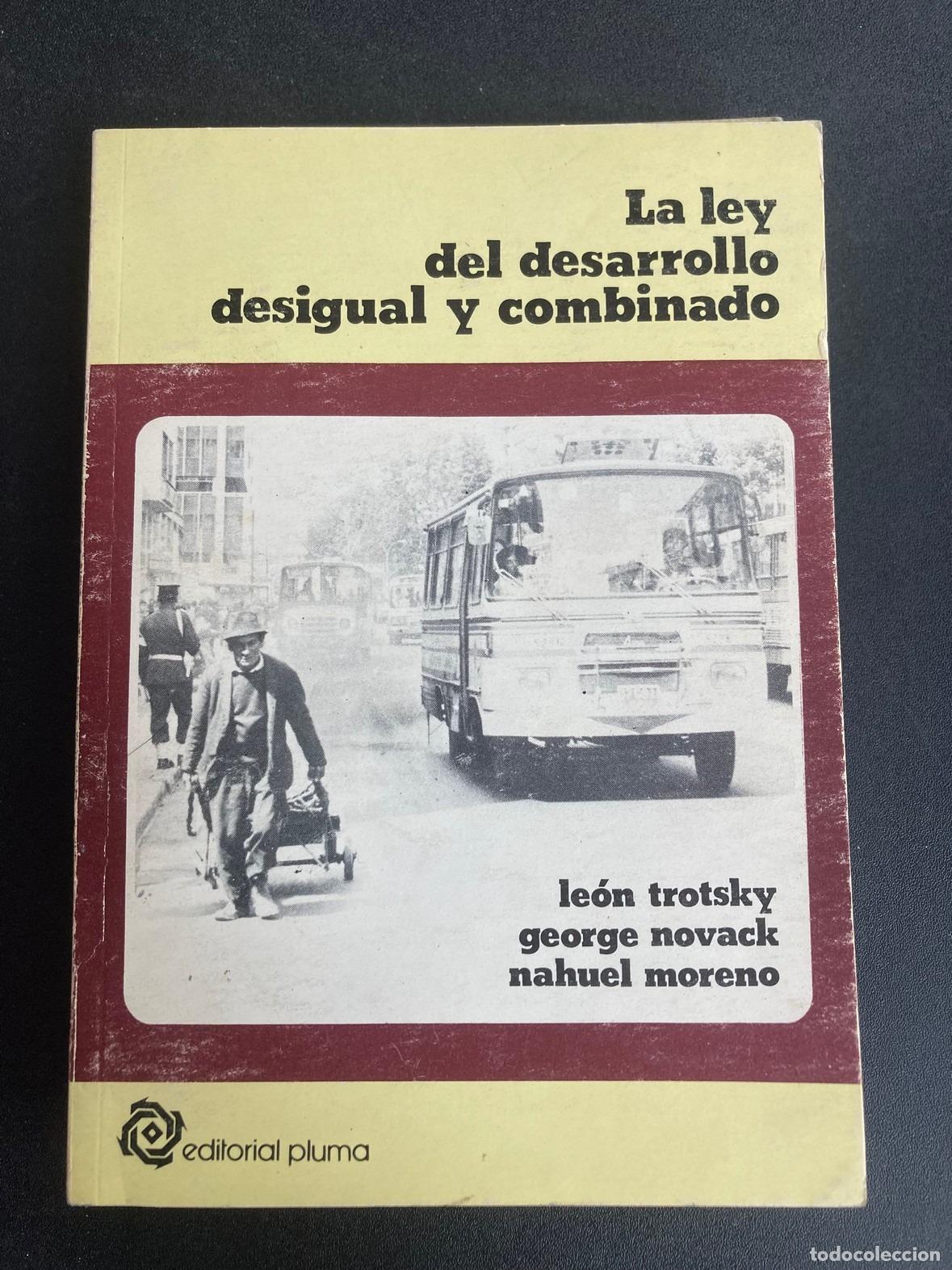 B&uuml;cher: Le&oacute;n Trotsky; George Novack; Nahuel Moreno - La ley del desarrollo desigual y combinado