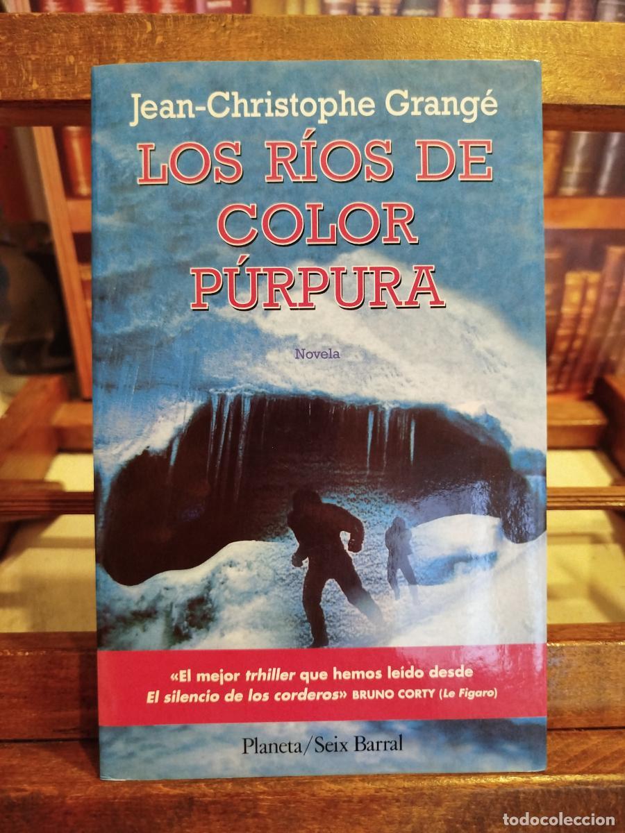 Libros: Los r&iacute;os de color p&uacute;rpura - Grang&eacute;, Jean-Christophe.
