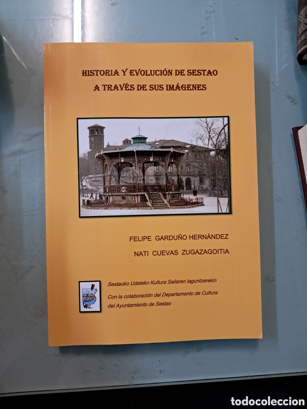 Libros: Felipe Gardu&ntilde;o Hern&aacute;ndez, Historia y evoluci&oacute;n de Sestao a trav&eacute;s de sus im&aacute;genes, 2021