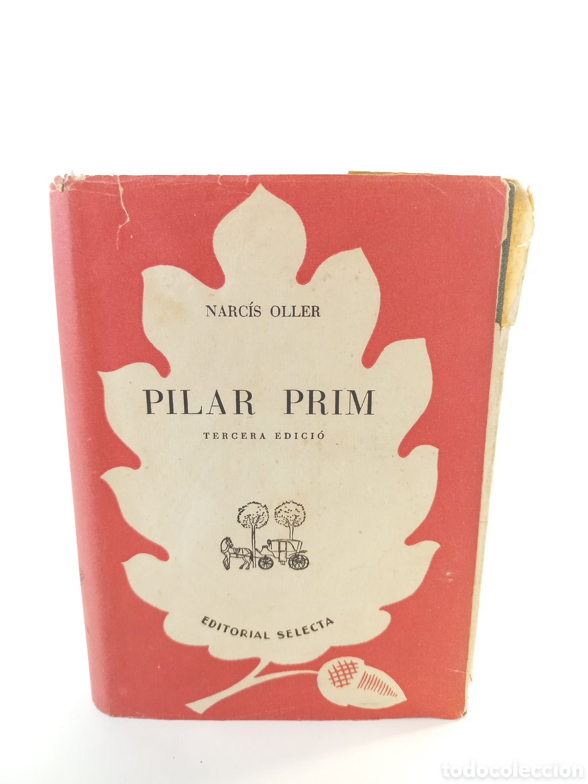 Libros: Pilar Prim. Narc&iacute;s Oller. Selecta, 1947. Catal&aacute;n.