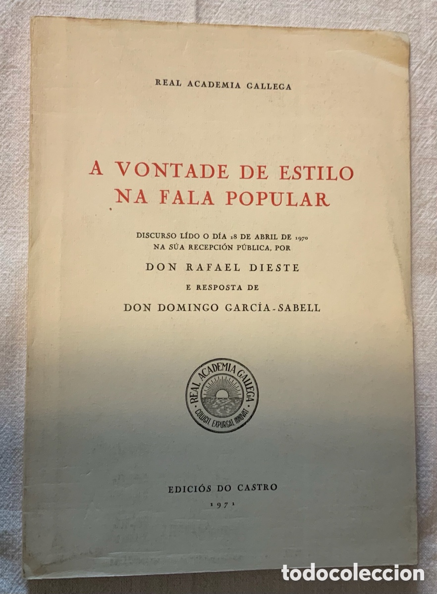 Libros: A vontade de estilo na fala popular. Real Academia Gallega. 1971