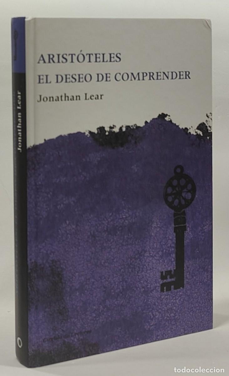 Libros: ARIST&Oacute;TELES - EL DESEO DE COMPRENDER - Jonathan Lear - Foto 3