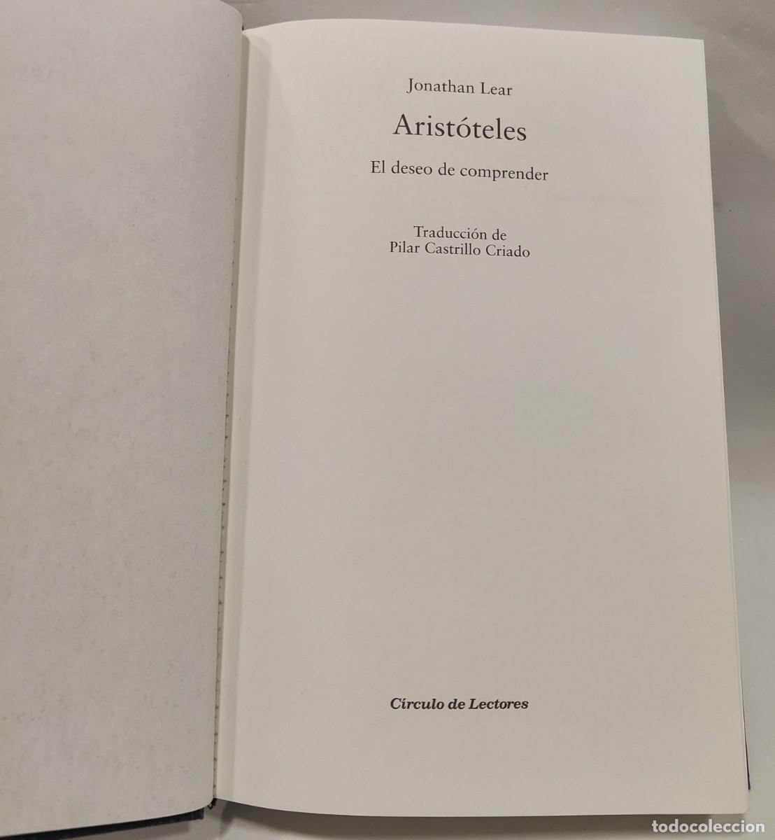 Libros: ARIST&Oacute;TELES - EL DESEO DE COMPRENDER - Jonathan Lear - Foto 6