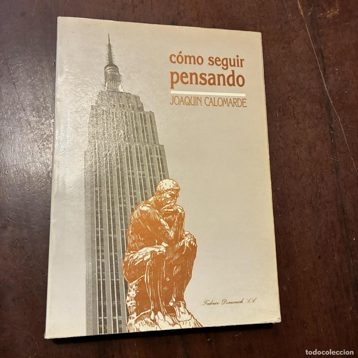 B&uuml;cher: C&oacute;mo seguir pensando - Joaqu&iacute;n Calomarde