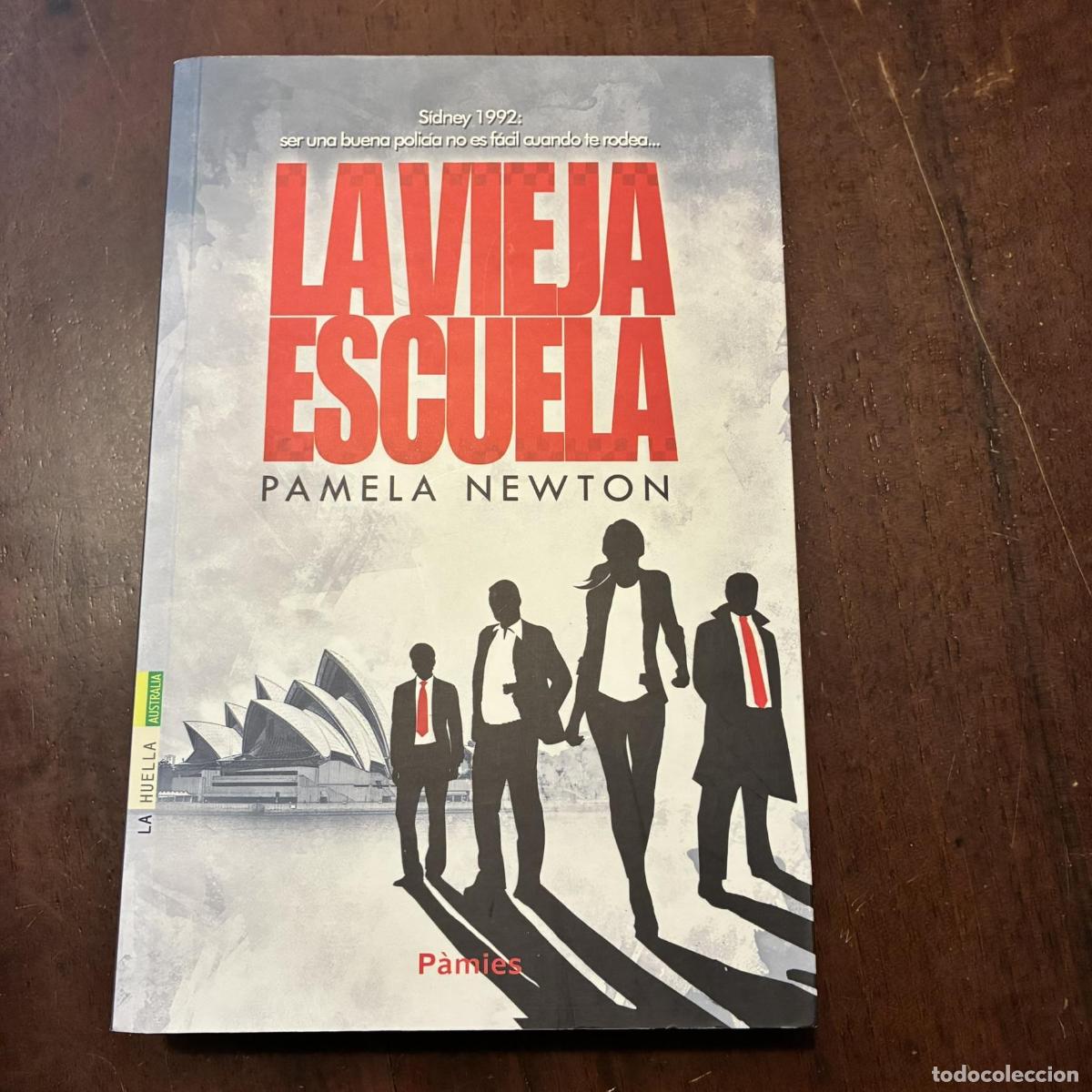 books: La vieja escuela - Pamela Newton